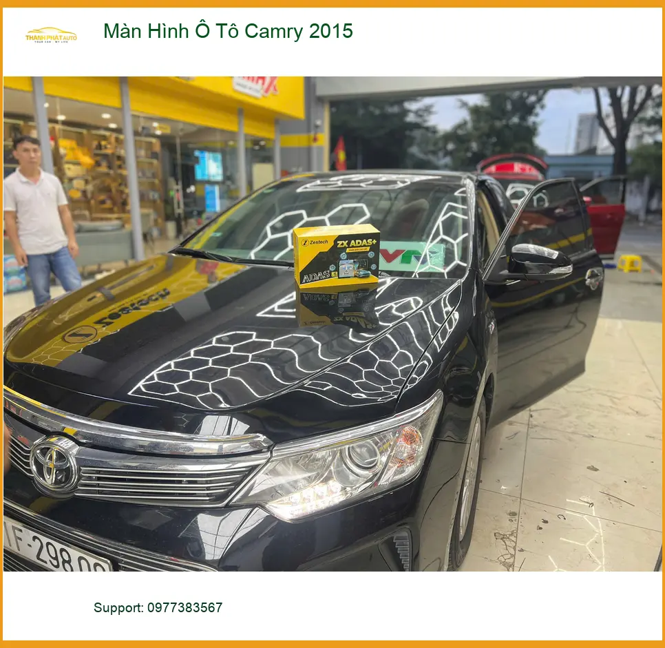 Chị Thảo lắp màn hình ô tô Camry 2015 tại Quận 9 vì màn hình zin đã cũ