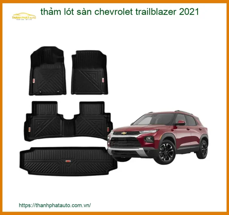 Thảm Lót Sàn Chevrolet Trailblazer 2021 - Trung Tâm Gắn Uy Tín TPHCM