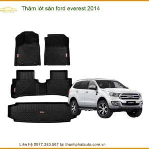 Thảm Lót Sàn Ford Everest 2014 - Địa Chỉ Lắp Đặt Uy Tín TPHCM