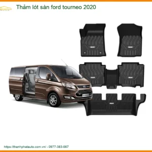 Thảm Lót Sàn Ford Tourneo 2020 - Trung Tâm Lắp Đặt Chính Hãng TPHCM