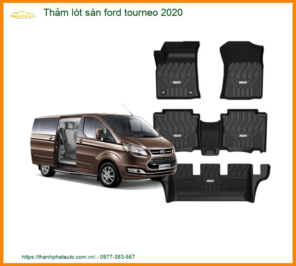 Thảm Lót Sàn Ford Tourneo 2020 - Trung Tâm Lắp Đặt Chính Hãng TPHCM