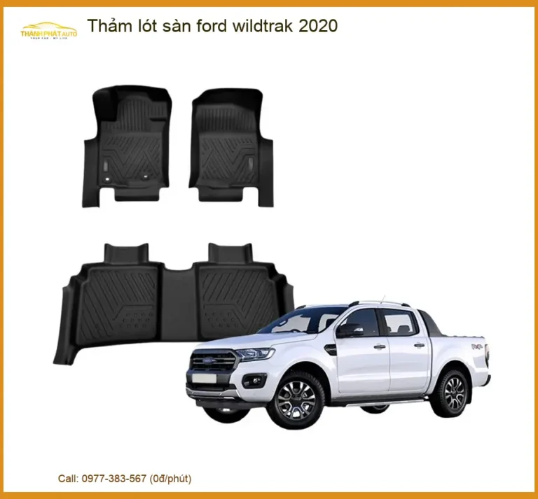 Thảm lót sàn Ford Wildtrak 2020 - Trung Tâm Lắp Đặt Chính Hãng Giá Tốt TPHCM