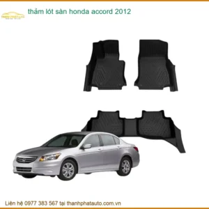 Thảm Lót Sàn Cao Cấp Honda Accord 2012 - Trung Tâm Nâng Cấp Uy Tín TPHCM