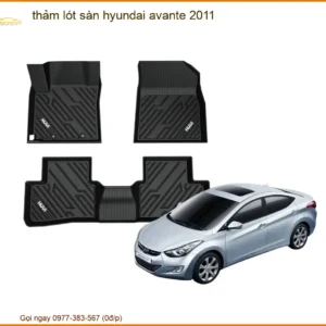 Thảm Lót Sàn Hyundai Avante 2011 - Địa Chỉ Gắn Chính Hãng TPHCM