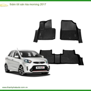 Thảm Lót Sàn Kia Morning 2017 - Địa Chỉ Lắp Đặt Uy Tín TPHCM