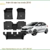 Thảm Lót Sàn Kia Rondo 2016 - Địa Chỉ Lắp Đặt Uy Tín Giá Tốt TPHCM
