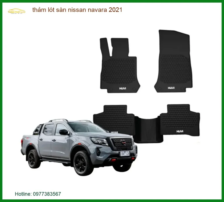 Thảm Lót Sàn Nissan Navara 2021 Cao Cấp - Địa Chỉ Lắp Đặt Uy Tín TPHCM