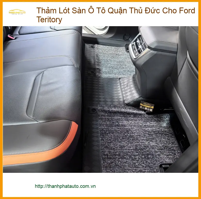 Chị Vân thay thảm lót sàn ô tô Ford Territory tại Thủ Đức để dễ dàng vệ sinh ảnh thực tế 4