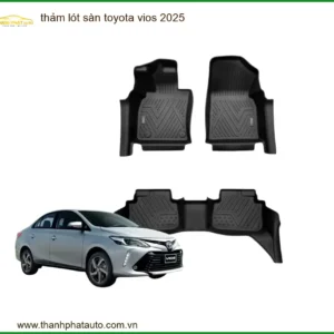 Thảm Lót Sàn Toyota Vios 2025 - Trung Tâm Lắp Đặt Chính Hãng TPHCM